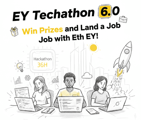 EY Techathon 6.0: Win Prizes and Land a Job with EY!